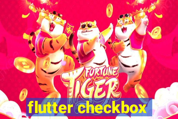 flutter checkbox